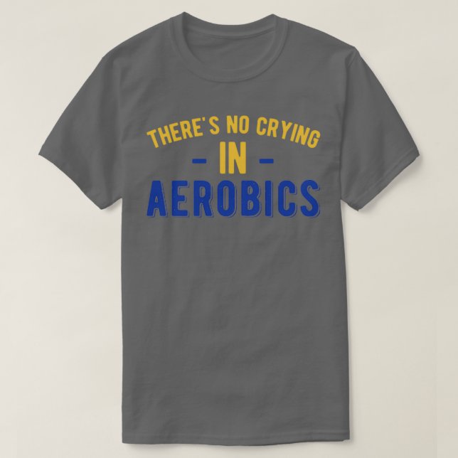 Aerobic Funny T-Shirt (Design vorne)