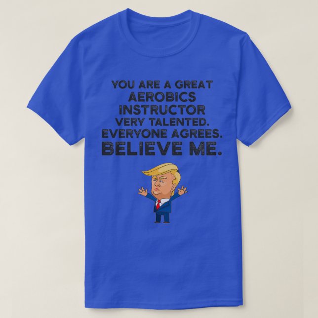 Aerobic Instructor Funny Trump T-Shirt (Design vorne)