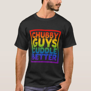 AETICON Chubby-Typ Cuddle Better LGBT Gay Bear T-Shirt
