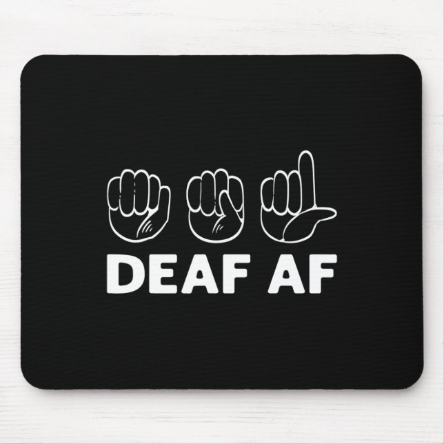 Af Asl Awareness Hand Gebärdensprache Taubenstolz Mousepad (Vorne)