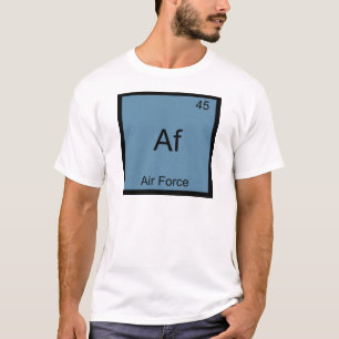 Af - Luftwaffe Militär Chemie Elementsymbol T-Shirt
