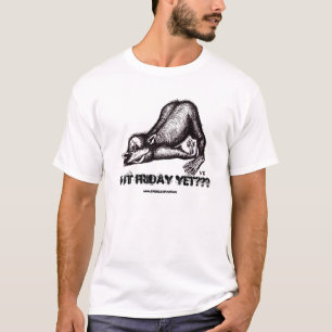 Affe, ist es Freitag schon??? Lustiger T - T-Shirt