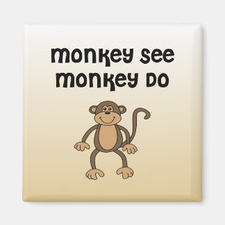 Affe sehen, Affe tun Magnet