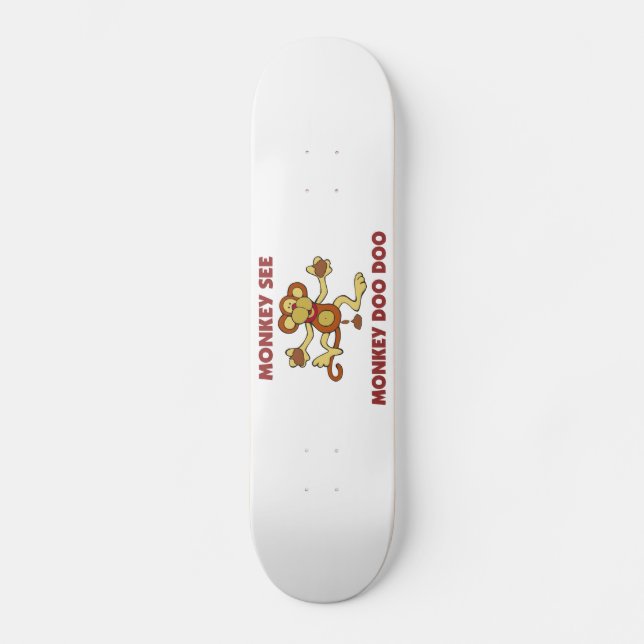 Affe sehen Affen Doo Doo Skateboard (Vorderseite)
