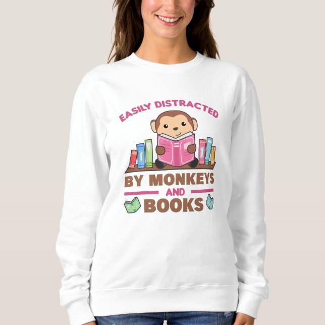 Affe und Bücher Funny Sprichwort mit Buch Sweatshirt (Vorderseite)