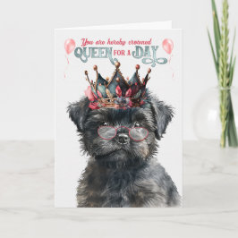 Affenpinscher Dog Königin für einen Tag Funny zum  Karte