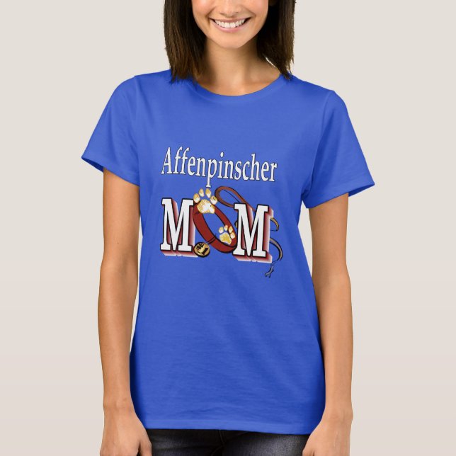 Affenpinscher Hund Mama T-Shirt (Vorderseite)