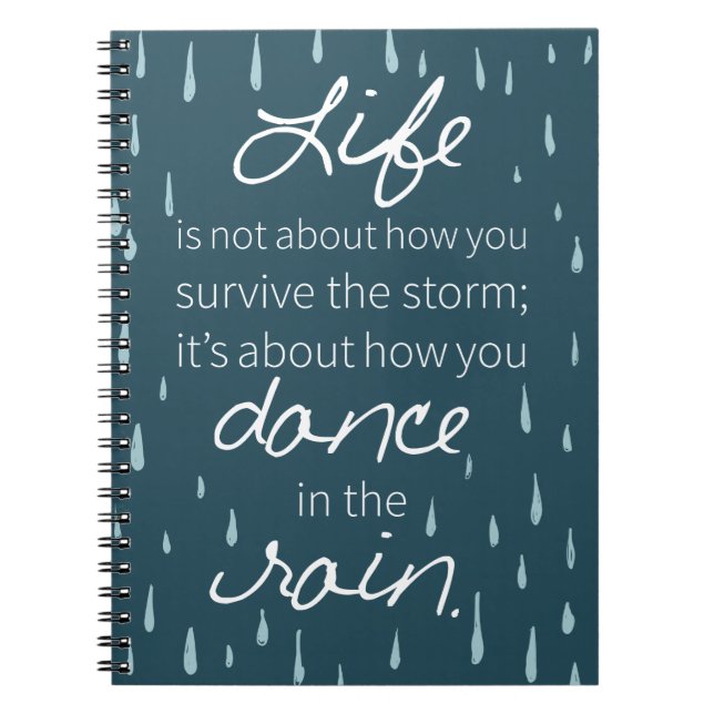 Affirmation Dance in the Rain Inspirational Quotes Notizblock (Vorderseite)
