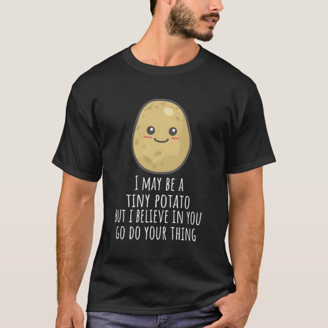 Affirmation Veg ermutigen Positive Potato T-Shirt (Vorderseite)