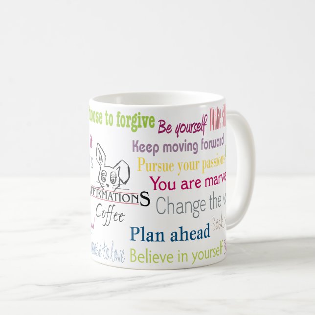 Affirmations-Tasse Kaffeetasse (VorderseiteRechts)