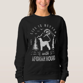 Afghan Hound Life Better Mama Vater Hund Sweatshirt