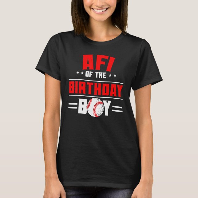 Afi Of The Birthday Boy Baseball Theme Family Bday T-Shirt (Vorderseite)