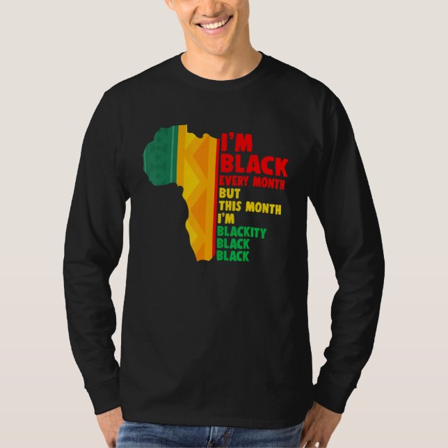 African American Every Month Pride Proud Black His T-Shirt (Vorderseite)