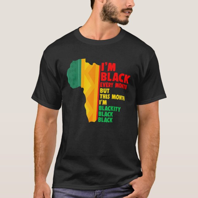 African American Every Month Pride Proud Black His T-Shirt (Vorderseite)