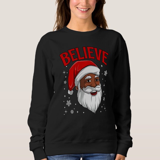 African American Santa Claus Believe Black Afro Xm Sweatshirt (Vorderseite)