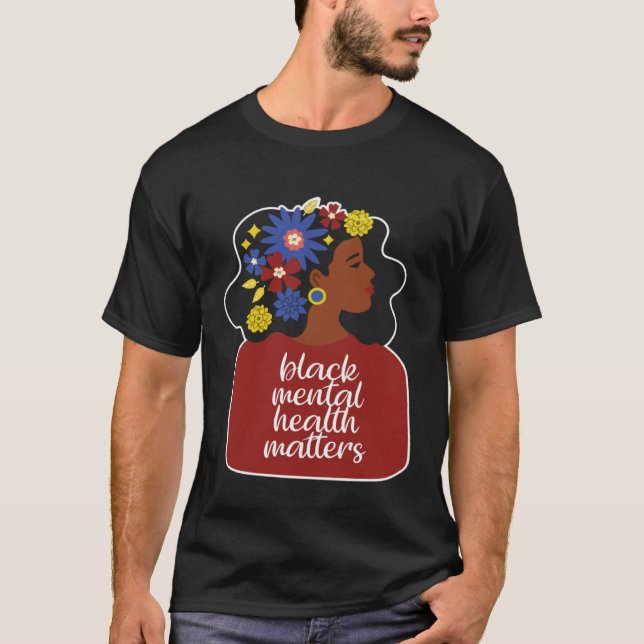 African American Woman Mental Health Awareness Afr T-Shirt (Vorderseite)