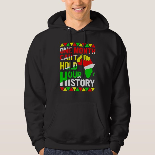 African Black King History One Month Can't Hold Ou Hoodie (Vorderseite)