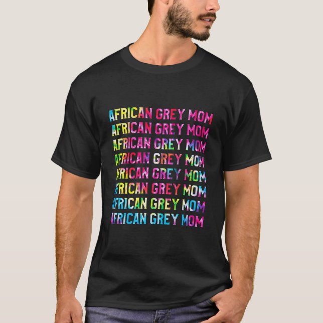 African Grey Mom Bird Parrot T-Shirt (Vorderseite)