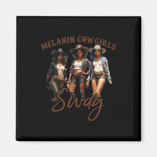 African Melanin Cowgirl Swag Black History Melanin Magnet