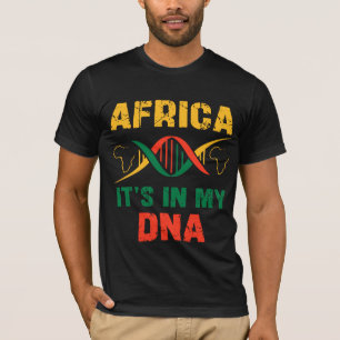 Afrika Es Ist In Meiner DNA Afrikanisches Erbe Sch T-Shirt