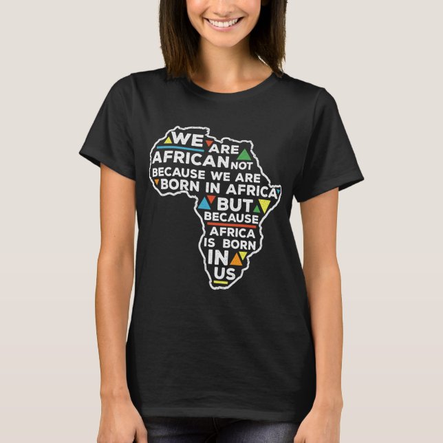 Afrika ist in US-T - Shirt mit Stolz Geboren (Vorderseite)