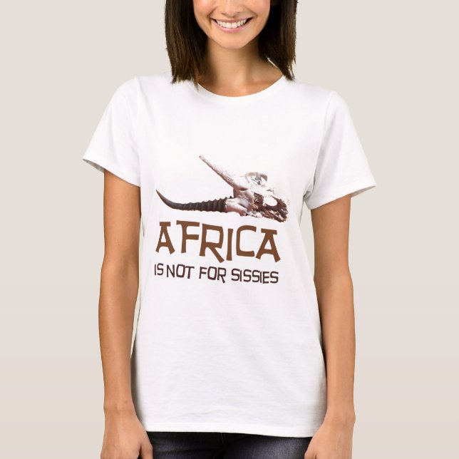 Afrika ist nicht für Weichlinge: Afrikanischer T-Shirt (Vorderseite)