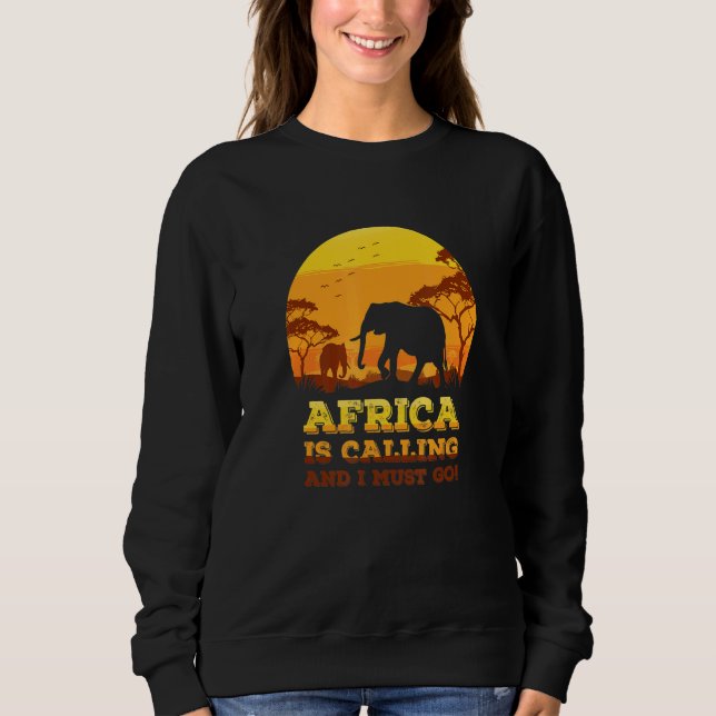 Afrika ruft an und ich muss Retro-Afrikaner-Elepha Sweatshirt (Vorderseite)
