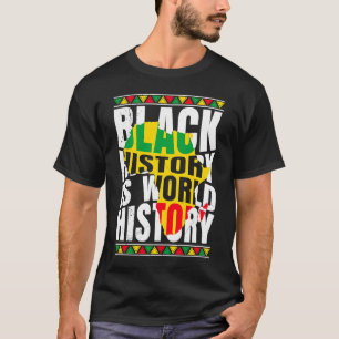 Afrika Schwarze Geschichte - Weltgeschichte Afrika T-Shirt
