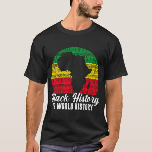 Afrika Schwarze Geschichte - Weltgeschichte Afrika T-Shirt