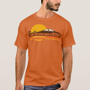 AFRIKA Toto I segne die Regenfälle in Afrika Lyrik T-Shirt