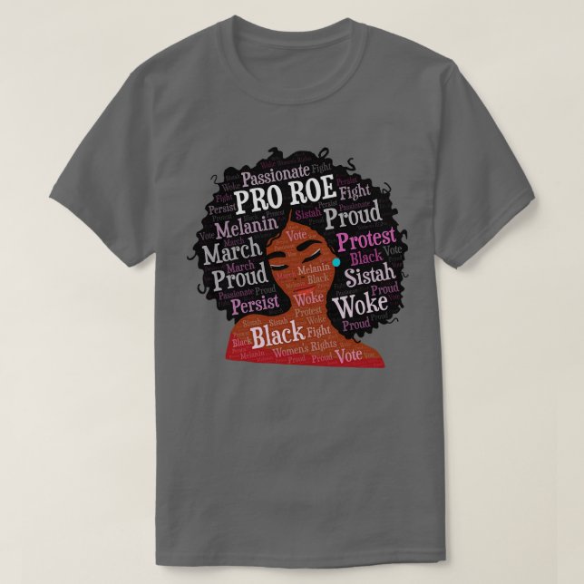 Afrikanische Amerikanerin Pro Roe Afro T-Shirt (Design vorne)