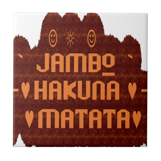 Afrikanische Gruß: Jambo Hakuna Matata Holzdesign Fliese (Vorderseite)