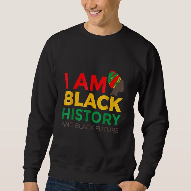 Afro American Afrocentric I Bin Black History Mont Sweatshirt (Vorderseite)