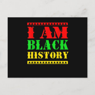 Afro American Black History Month I Am Black Histo Ankündigungspostkarte