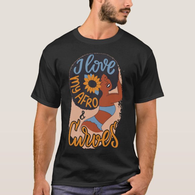 Afro amerikanische Liebe meine Kurven Inspiration  T-Shirt (Vorderseite)