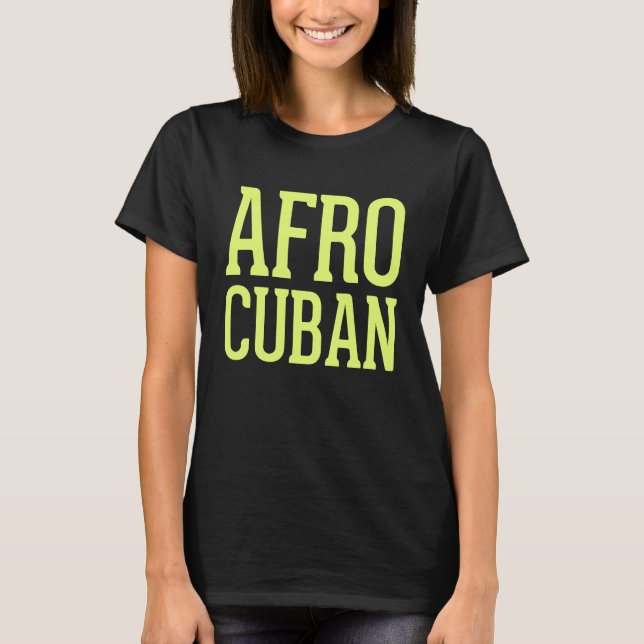 Afro Cuban Havana Cuban Style T-Shirt (Vorderseite)