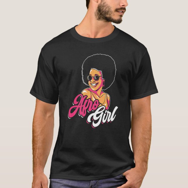 Afro Girl Afrocentric Black Pride Afro Hair  1 T-Shirt (Vorderseite)