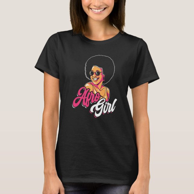 Afro Girl Afrocentric Black Pride Afro Hair  1 T-Shirt (Vorderseite)
