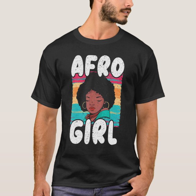 Afro Girl Afrocentric Black Pride Afro Hair T-Shirt (Vorderseite)