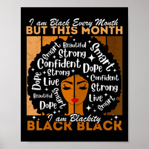 Afro Girl Blackity Black jeden Monat schwarze Gesc Poster
