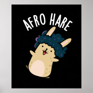 Afro Hare Funny Rabbit mit Afro Puck Dark BG Poster