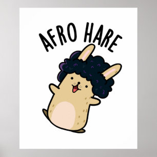 Afro Hase Lustiger Hase Mit Afro Wortspiel  Poster