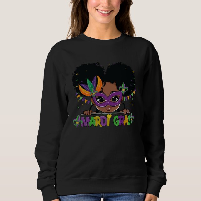 Afro Mardi Gras Black Women Carnival Afro Messy Ma Sweatshirt (Vorderseite)
