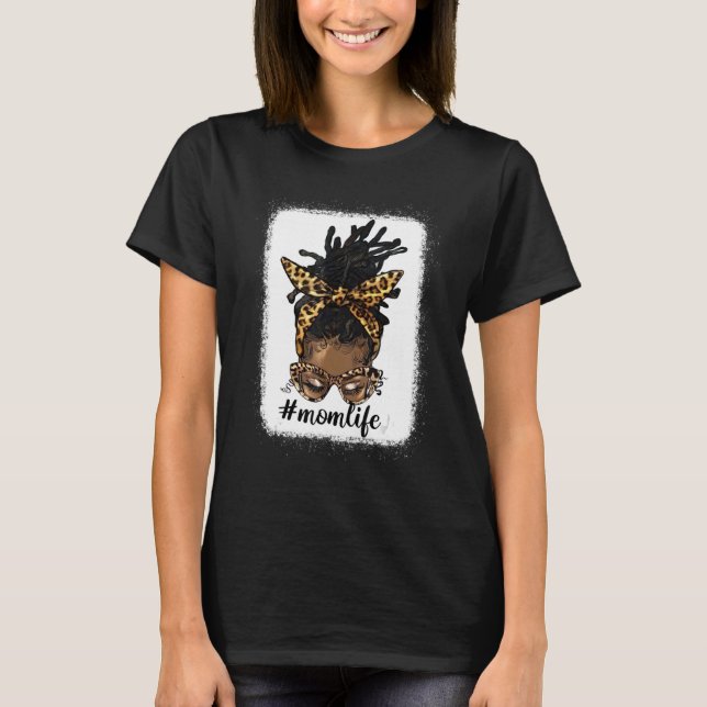 Afro Messy Locs Bun Mama Life Leopard Messy Bun T-Shirt (Vorderseite)
