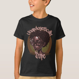 Afro Queen unapologetisch Dope Black History Mon T-Shirt