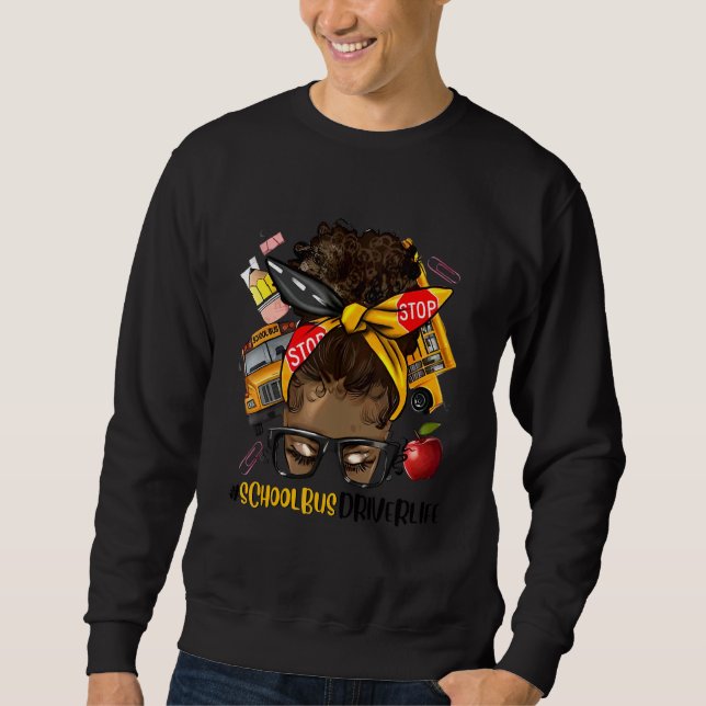 Afro Schwarze Schulbusfahrerin erster Tag  Sweatshirt (Vorderseite)