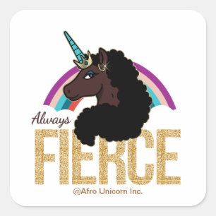 Afro Unicorn   Magical - Always Fierce Quadratischer Aufkleber