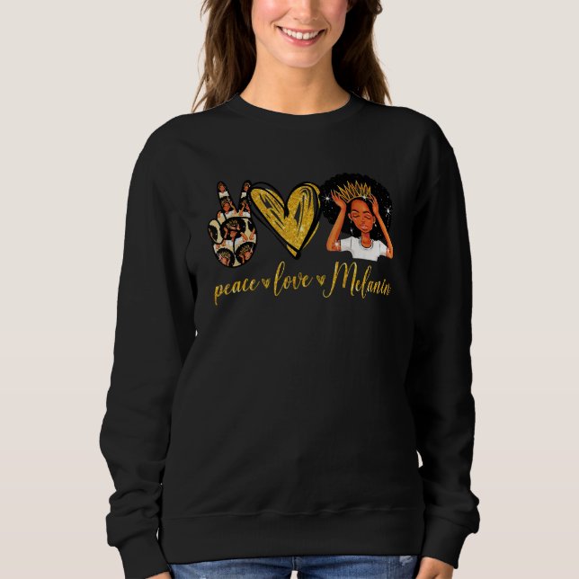 Afro Woman Peace Love Melanin Afro Black Melanin S Sweatshirt (Vorderseite)