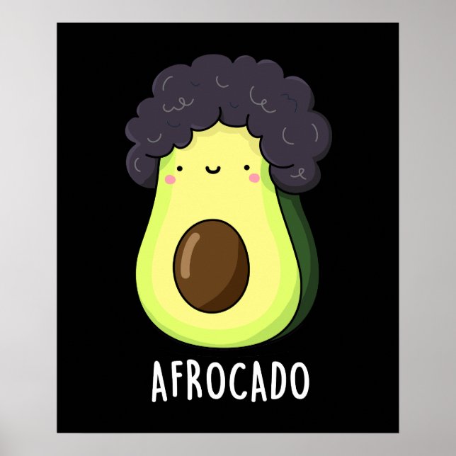Afrocado Funny Avocado mit Afro Puff Dark BG Poster (Vorne)
