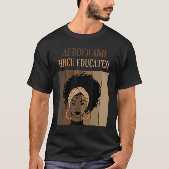 Afroed und HBCU unterrichteten historische schwarz T-Shirt (Vorderseite)